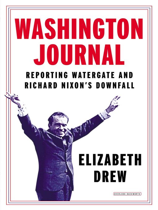 Title details for Washington Journal by Elizabeth Drew - Available